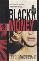 Ross Macdonald, MacDonald Ross - Black Money