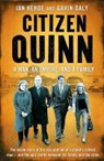 Gavin Daly, Ian Kehoe, Ian Daly Kehoe - Citizen Quinn
