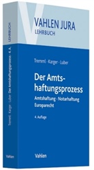 Karge, Michae Karger, Michael Karger, Luber, Michael Luber, Tremm... - Der Amtshaftungsprozess