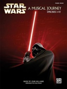 John Williams - Star Wars. A Musical Journey, Episodes I-VI, for Piano Solo