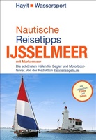 Ertay Hayit, Erta Hayit, Ertay Hayit - Nautische Reisetipps Ijsselmeer mit Markermeer