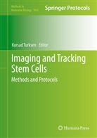 Kursa Turksen, Kursad Turksen - Imaging and Tracking Stem Cells