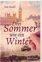Iris Muhl - Drei Sommer wie ein Winter