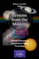 Rober Gendler, Robert Gendler - Lessons from the Masters