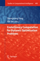 Shengxian Yang, Shengxiang Yang, Yao, Yao, Xin Yao - Evolutionary Computation for Dynamic Optimization Problems