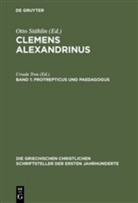 Stählin, Stählin, Otto Stählin, Ursul Treu, Ursula Treu - Clemens Alexandrinus - Band 1: Protrepticus und Paedagogus