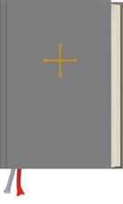 Bischöf Deutschlands und Österreichs und, Bischöfe Deutschlands und Österreichs und, Hrsg. von den Bischöfen Deutschlands und Österreichs und dem Bischof von Bozen-Brixen - Gotteslob, Diözese Eichstätt, grau