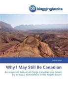 David Lloyd - Why I May Still Be Canadian