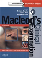 Graham Douglas, Fiona Nicol, Colin Robertson, Graham Douglas, Fiona Nicol, Colin Robertson - Macleod's Clinical Examination - 13th ed