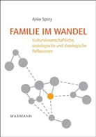 Anke Spory - Familie im Wandel