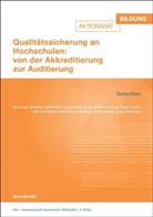 vbw - Vereinigung der Bayerischen Wirtschaft e. V. - Qualitätssicherung an Hochschulen: Von der Akkreditierung zur Auditierung