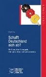 Gerd Krell, Gert Krell - Schafft Deutschland sich ab?
