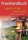 Becke, Reine Becker, Reiner Becker, Pallok, Palloks, Kerstin Palloks - Jugend an der roten Linie