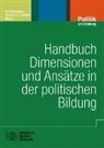 Car Deichmann, Carl Deichmann, K Tischner, Christian K. Tischner - Handbuch Dimensionen und Ansätze in der Politischen Bildung