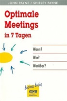 John Payne, Shirley Payne - Optimale Meetings in 7 Tagen