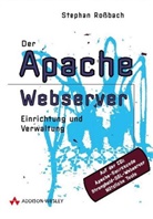 Stephan Ro&szlig;bach - Der Apache-Webserver, m. CD-ROM