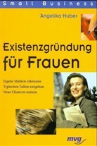 Angelika Huber - Existenzgründung für Frauen