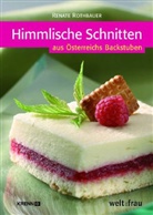 Renate Rothbauer - Himmlische Schnitten aus Österreichs Backstuben