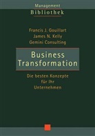 Gemini Consulting, Francis J. Gouillart, James N. Kelly - Business Transformation
