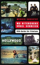 Werner Skrentny - Wo Hitchcocks Vögel schreien