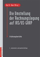 Kurt V. Auer - Die Umstellung der Rechnungslegung auf IAS/US-GAAP