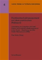 Paul Senn, Paul Senn - Fachhochschulmanagement auf dem praktischen Prüfstand