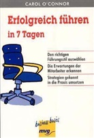 Carol O'Connor - Erfolgreich führen in 7 Tagen