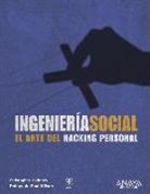 Christopher Hadnagy - Ingeniería social : el arte del hacking personal
