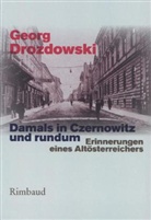 Georg Drozdowski - Damals in Czernowitz und rundum