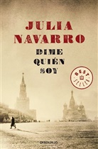 Julia Navarro - Dime quién soy