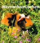 Fischer-Nage, Fischer-Nagel, Andreas Fischer-Nagel, Heideros Fischer-Nagel, Heiderose Fischer-Nagel, Andreas Fischer-Nagel - Meerschweinchen