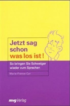Marie-France Cyr - Jetzt sag schon was los ist!