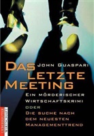 John Guaspari - Das letzte Meeting