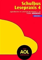 Jörg Knoblauch - Lust auf Lesen: Schulbus Lesepraxis. Tl.4