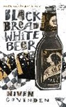 Niven Govinden - Black Bread White Beer