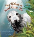 Chris Butterworth, Christine Butterworth, Kate Nelms - See What a Seal Can Do