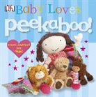 DK - Baby Loves Peekaboo!