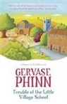 Gervase Phinn - Trouble At the Little Village School
