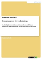 Seraphine Leonhard - Bewertung von Green Buildings