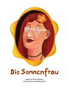 Patricia Paweletz - Die Sonnenfrau
