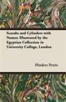 Flinders Petrie - Scarabs and Cylinders with Names