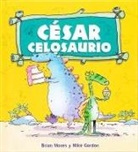 Brian Moses, Mike Gordon - César Celosaurio