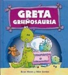 Brian Moses, Mike Gordon - Greta Gruñosauria
