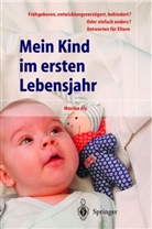 Monika Aly, D. Incoronato - Mein Kind im ersten Lebensjahr