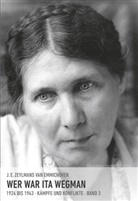 Zeylmans van Emmichoven, J E Zeylmans van Emmichoven, Johannes E. Zeylmans van Emmichoven, Johannes Emanuel Zeylmans van Emmichoven - Wer war Ita Wegman - 3: Wer war Ita Wegman