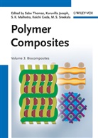 Koichi Goda, Kuruvilla Joseph, S. K. Malhotra, M. S. Sreekala, Sabu Thomas, Koichi Goda... - Polymer Composites - 3: Polymer Composites
