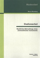 Marco Blumberg - Stadionverbot