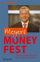 Frank Meyer - Meyers Money Fest