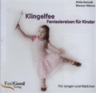 Attila Bencsik, Werner Hübner - Klingelfee Fantasiereisen für Kinder, Für Jungen und Mädchen, 1 Audio-CD (Hörbuch)