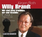 Jürgen Roth, Gert Heidenreich - Willy Brandt, 1 Audio-CD (Hörbuch)